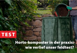 Teil 6: Horto-Komposter in der Praxis: Wie verlief unser Feldtest?